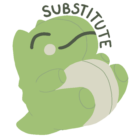 Substitute